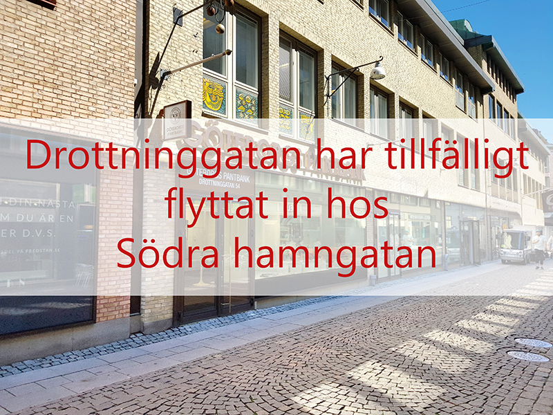 Drottninggatan flyttat